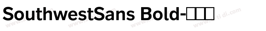 SouthwestSans Bold字体转换